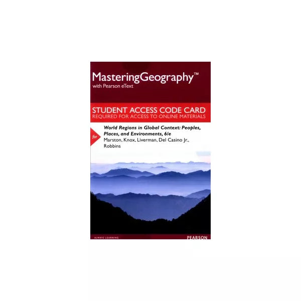 MasteringGeography with Pearson eText -- Standalone Access Card -- for World Regions in Global Context: Peoples, Places, and Environments