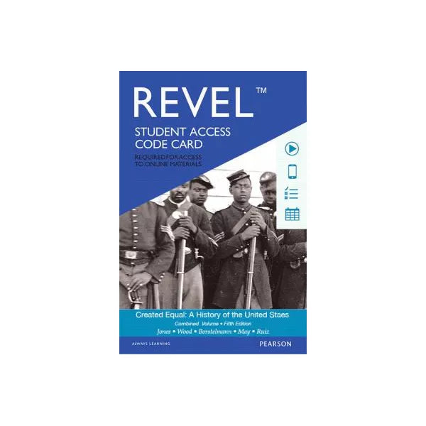 REVEL for Created Equal: A History of the United States, Combined Volume -- Access Card