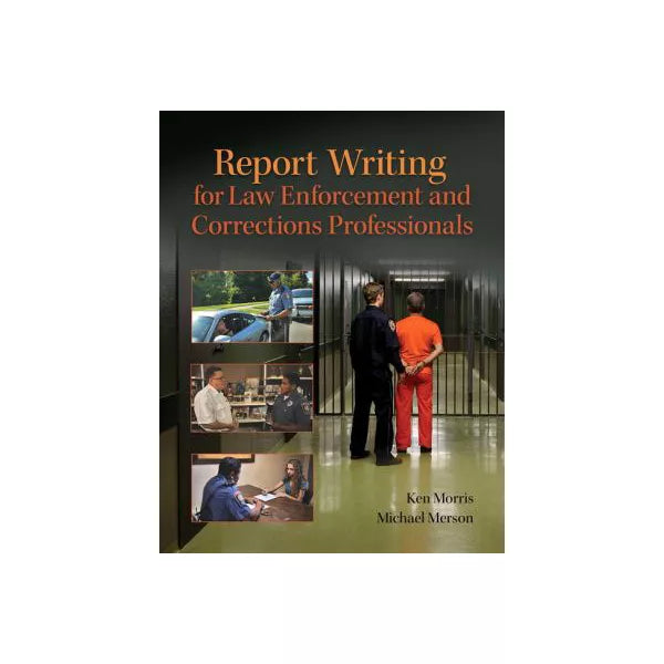 REVEL for Report Writing for Law Enforcement and Corrections Professionals -- Access Card