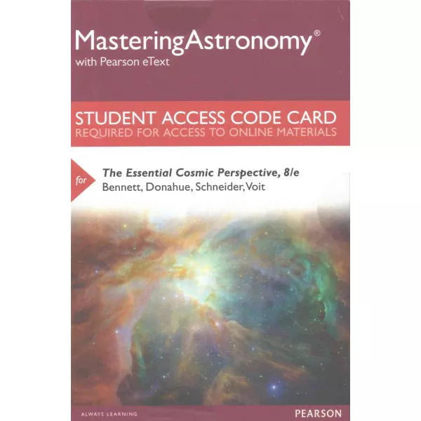 MasteringAstronomy with Pearson eText -- Standalone Access Card -- for Essential Cosmic Perspective, The