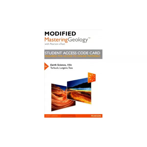 Modified Mastering Geology with Pearson eText -- Standalone Access Card -- for Earth Science