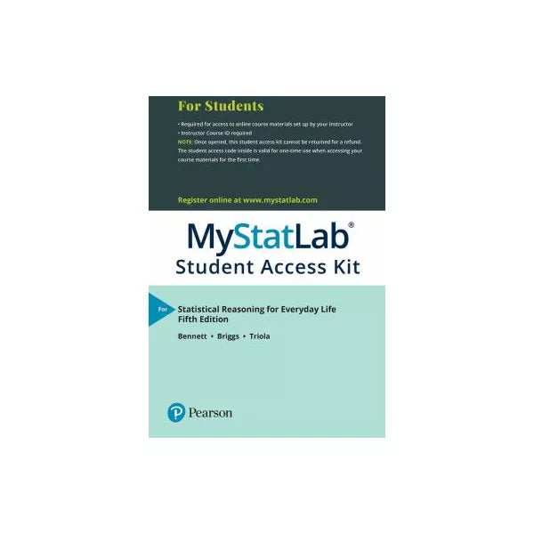 MyStatLab with Pearson eText -- Standalone Access Card -- for Statistical Reasoning for Everyday Life