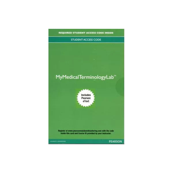 MyLab Medical Terminology with Pearson eText -- Access Card -- Medical Terminology: A Living Language