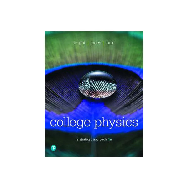 Modified Mastering Physics with Pearson eText -- Standalone Access Card -- for College Physics: A Strategic Approach