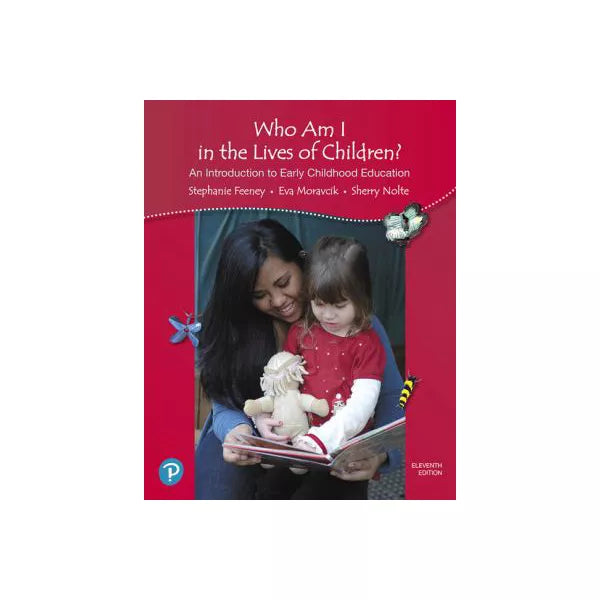 Revel for Who Am I in the Lives of Children? An Introduction to Early Childhood Education -- Access Card