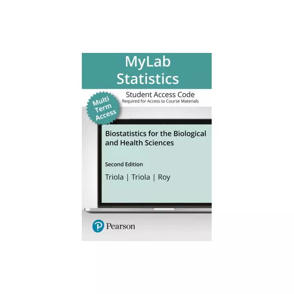 MyStatLab with Pearson eText -- Standalone Access Card -- for Biostatistics for the Biological and Health Sciences