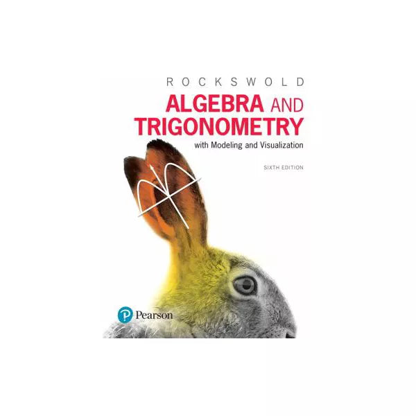 MyMathLab with Pearson eText -- Standalone Access Card -- for Algebra and Trigonometry with Modeling &amp; Visualization