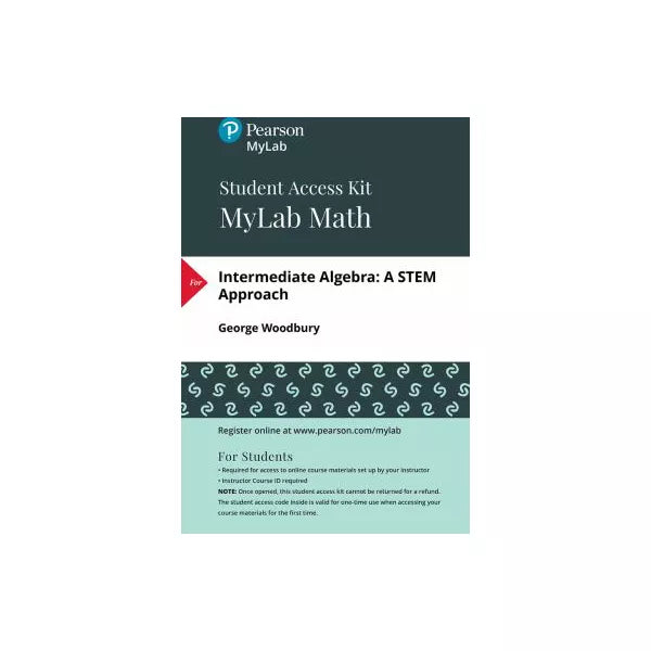MyLab Math with Pearson eText -- Standalone Access Card -- for Intermediate Algebra: A STEM Approach