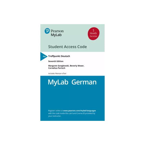 MyLab German with Pearson eText -- Access Card -- for Treffpunkt Deutsch (One Semester)