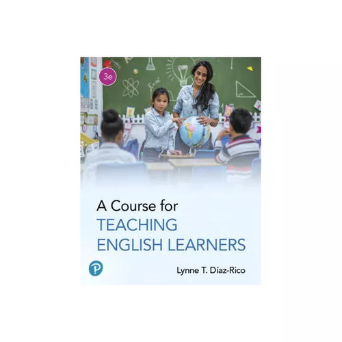 A Course for Teaching English Learners (Subscription)