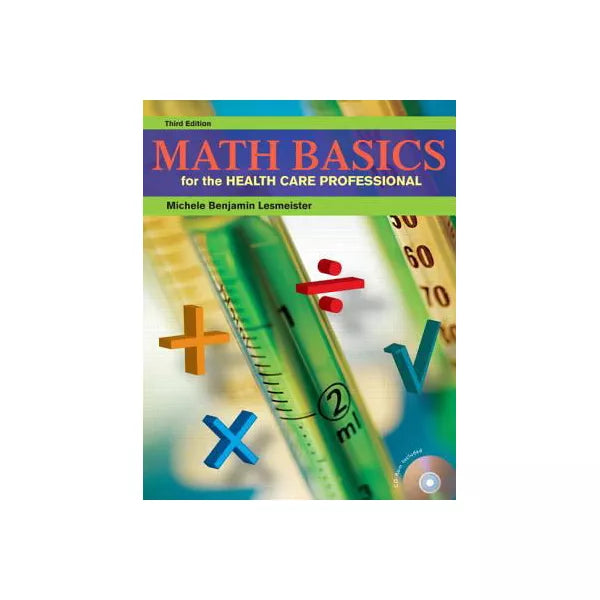 MATH BASICS FOR HEALTHCARE PROFESSIONAL (W/CD)