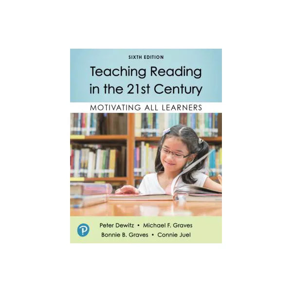 MyLab Education with Pearson eText -- Access Card -- for Teaching Reading in the 21st Century: Motivating All Learners