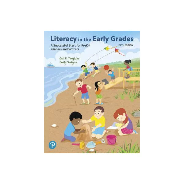 MyLab Education with Pearson eText -- Access Card -- for Literacy in the Early Grades: A Successful Start for PreK-4 Readers and Writers