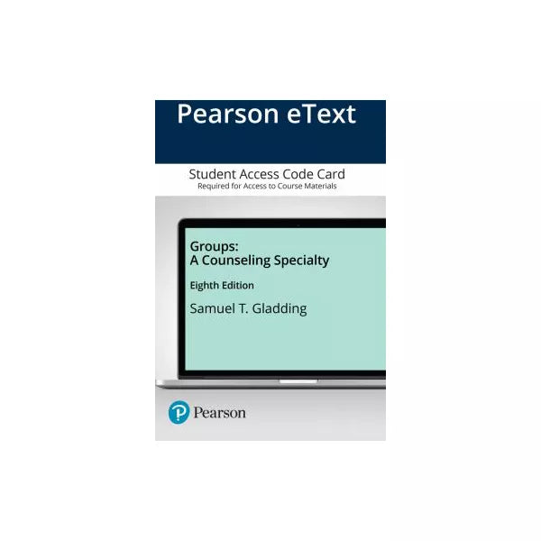 MyLab Counseling with Pearson eText -- Access Card -- for Groups: A Counseling Specialty