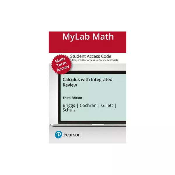 MyLab Math with Pearson eText -- Standalone Access Card -- for Calculus with Integrated Review