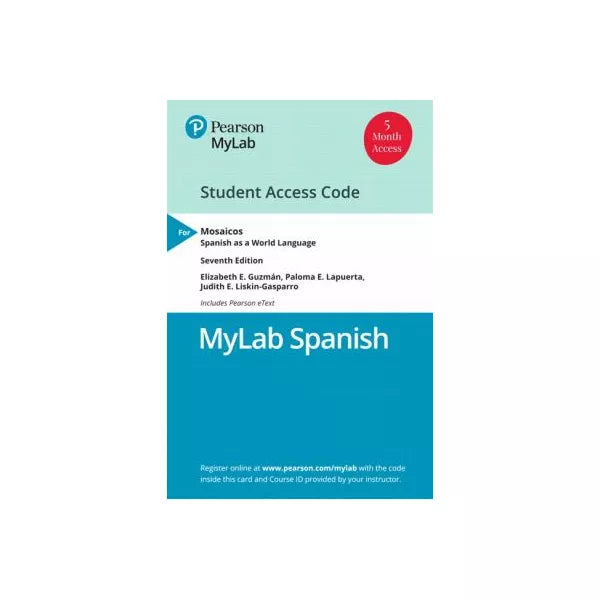 MyLab Spanish with Pearson eText for Mosaicos: Spanish as a World Language -- Access Card (Single Semester)