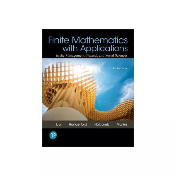 Finite Mathematics with Applications In the Management, Natural, and Social Sciences (Subscription)
