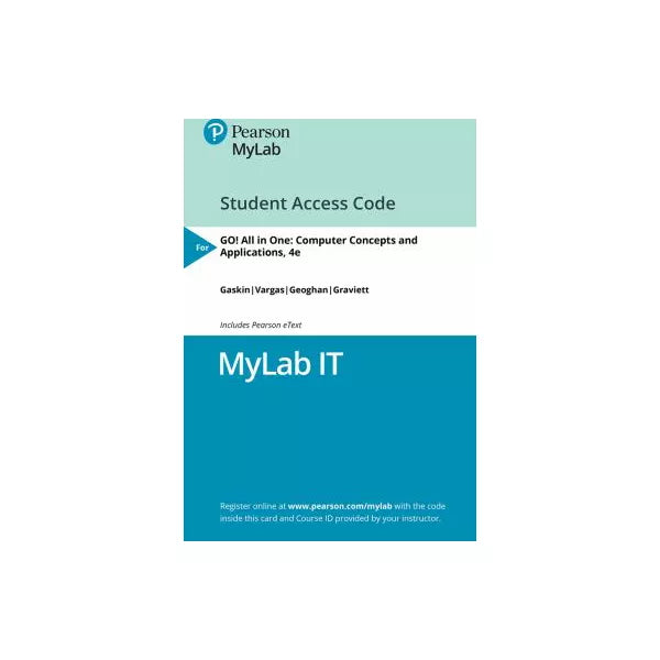 MyLab IT with Pearson eText -- Access Card -- for GO! All in One: Computer Concepts and Applications