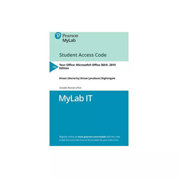 MyLab IT with Pearson eText -- Access Card -- for Your Office: Microsoft 2019 Comprehensive