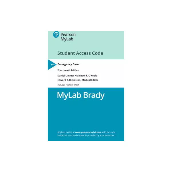 MyLab BRADY with Pearson eText -- Access Card -- for Emergency Care