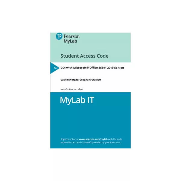 MyLab IT with Pearson eText -- Access Card -- for GO! with Microsoft Office 365, 2019 Edition