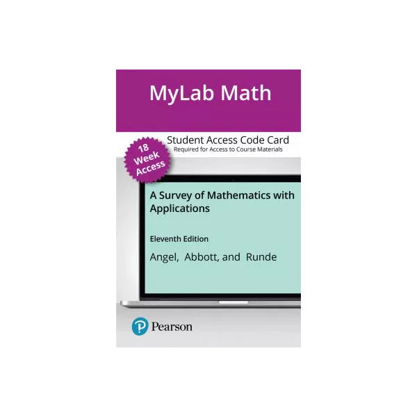 MyLab Math with Pearson eText -- Access Card -- for A Survey of Mathematics with Applications (18-Weeks)