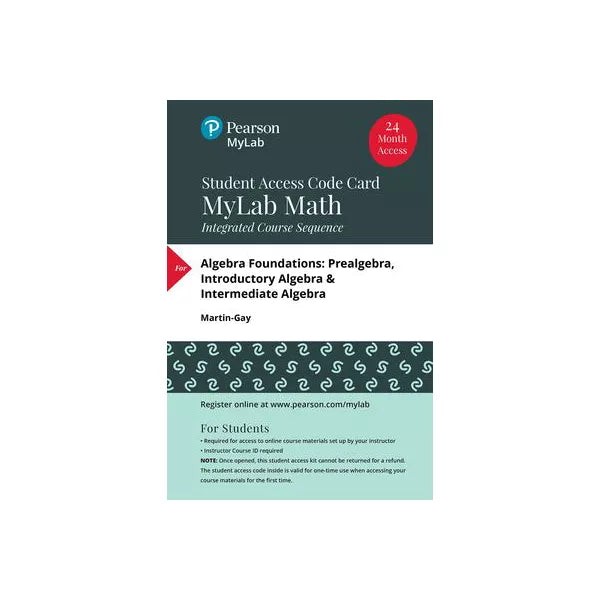 MyLab Math with Pearson eText -- Life of Edition Standalone Access Card -- for Algebra Foundations: Prealgebra, Introductory Algebra &amp; Intermediate Algebra