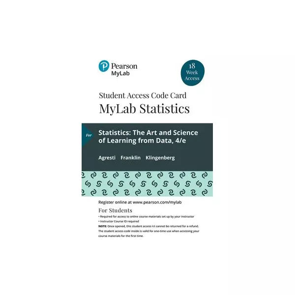 MyLab Statistics with Pearson eText -- 18 Week Standalone Access Card -- for Statistics: The Art and Science of Learning from Data