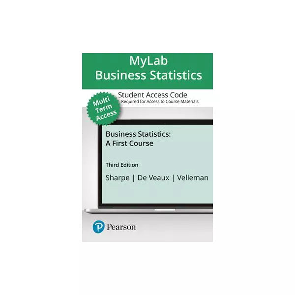 MyLab Statistics with Pearson eText -- Standalone Access Card -- for Business Statistics: A First Course