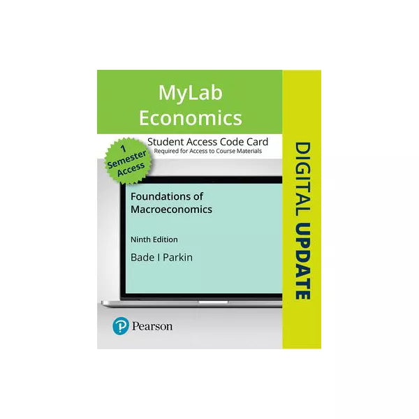 MyLab Economics with Pearson eText -- Access Card -- for Foundations of Macroeconomics