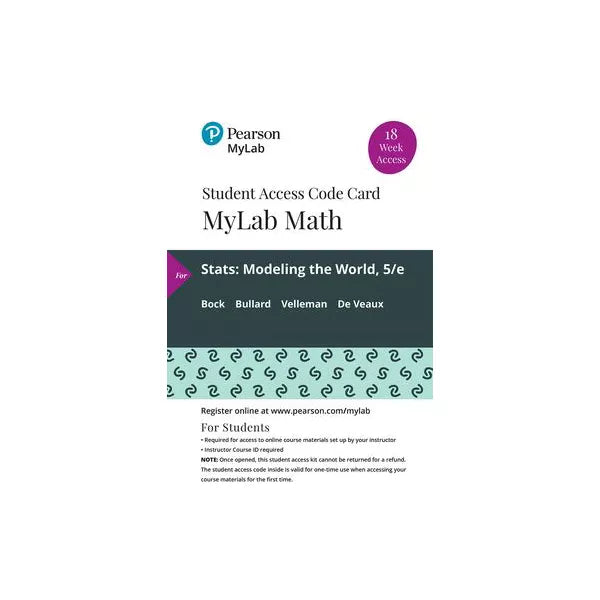 MyLab Statistics with Pearson eText -- 18 Week Standalone Access Card -- for Stats: Modeling the World