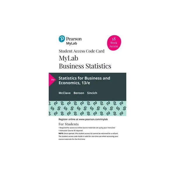 MyLab Math with Pearson eText -- 18 Week Standalone Access Card -- for Statistics for Business and Economics