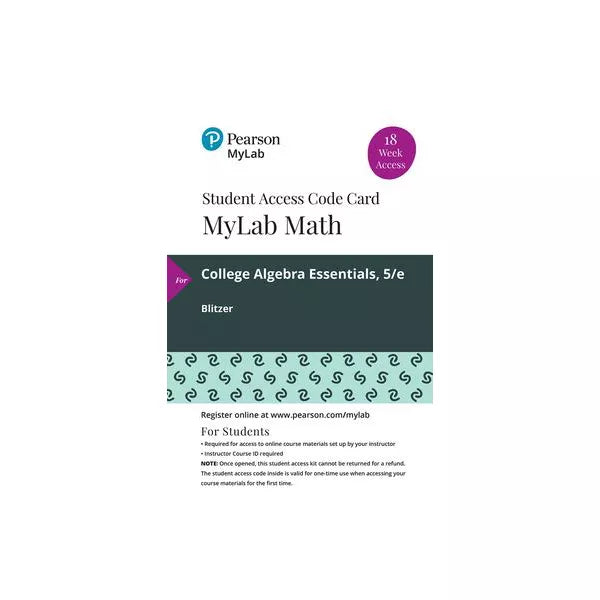 MyLab Math with Pearson eText -- 18 Week Standalone Access Card -- for College Algebra Essentials