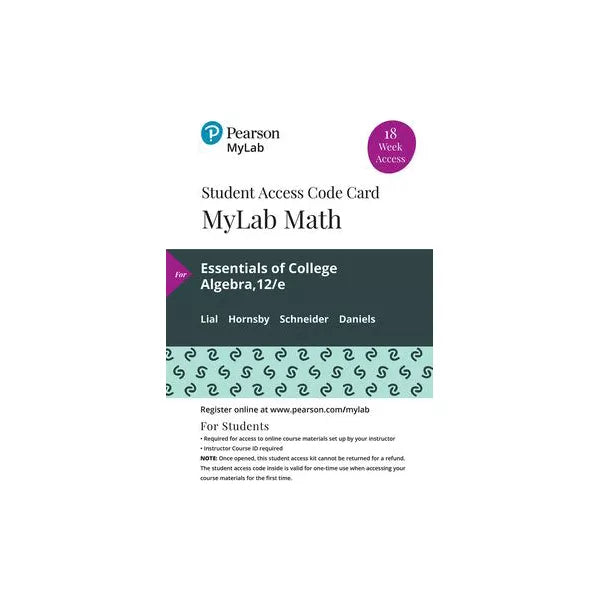 MyLab Math with Pearson eText -- 18 Week Standalone Access Card -- for Essentials of College Algebra