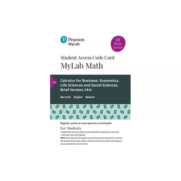 MyLab Math with Pearson eText -- 18 Week Standalone Access Card -- for Calculus for Business, Economics, Life Sciences and Social Sciences, Brief Version