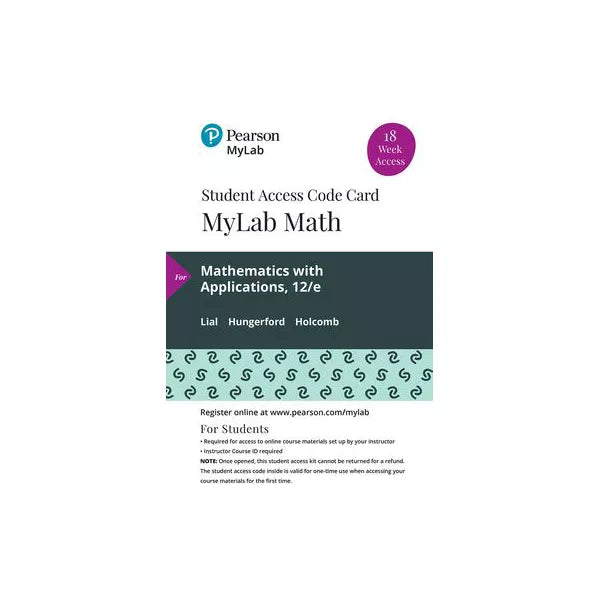 MyLab Math with Pearson eText -- 18 Week Standalone Access Card -- for Mathematics with Applications