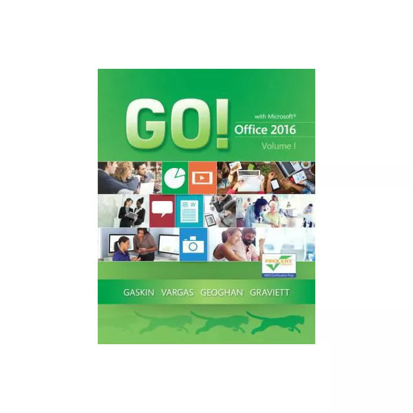 GO! with Office 2016 Volume 1 (Subscription)