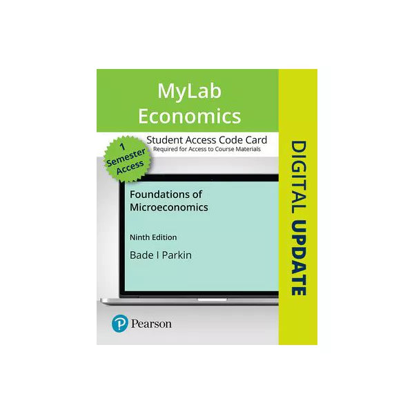 MyLab Economics with Pearson eText -- Access Card -- for Foundations of Microeconomics