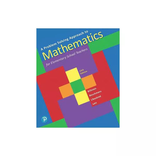 A Problem Solving Approach to Mathematics for Elementary School Teachers (Subscription)