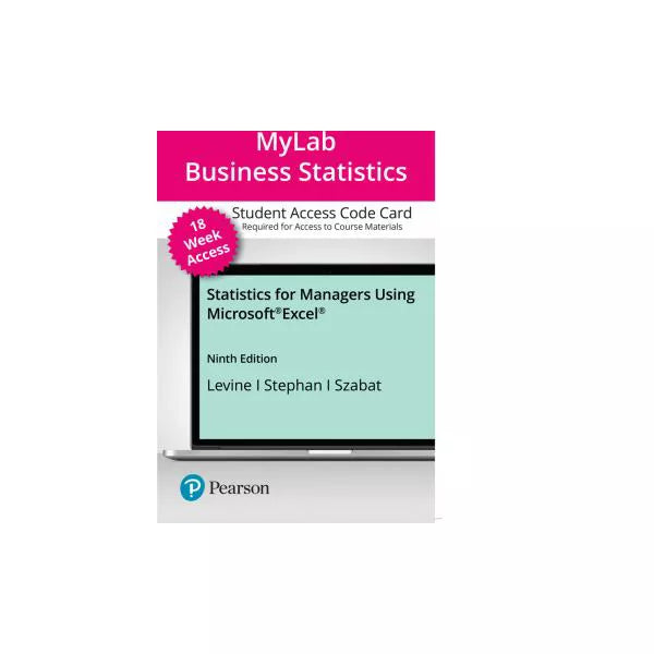 MyLab Statistics with Pearson eText -- Access Card -- for Statistics for Managers Using Microsoft Excel (18-Weeks)