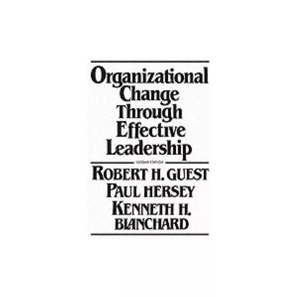 Organizational Change thru Effective Leadership