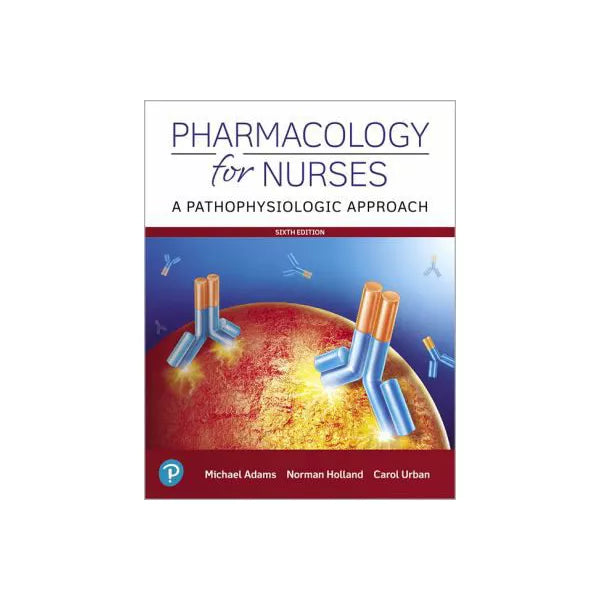 Pharmacology for Nurses
