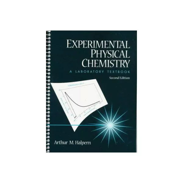 Experimental Physical Chemistry: Lab Txtbk