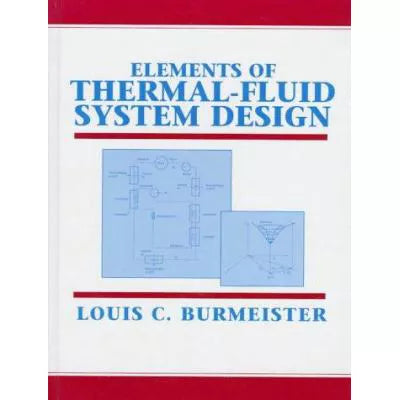Elements of Thermal-Fluid System Design