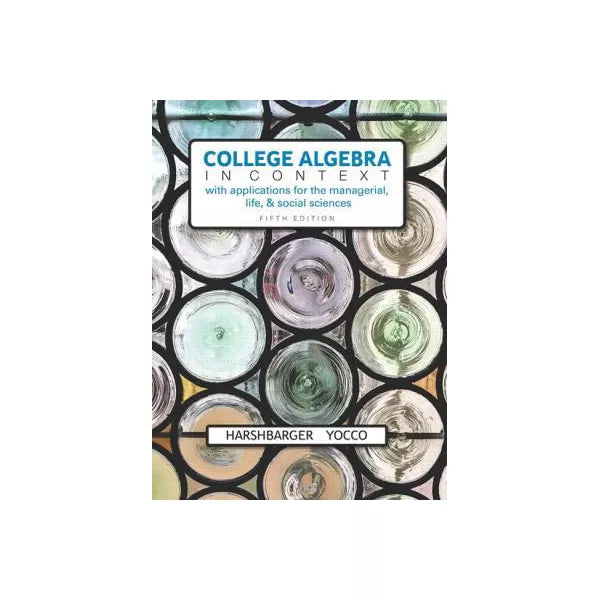 College Algebra in Context (Subscription)