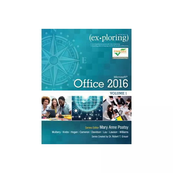 Exploring Microsoft Office 2016 Volume 1 (Subscription)