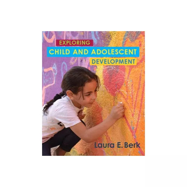 Exploring Child &amp; Adolescent Development (Subscription)