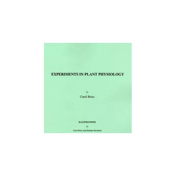 Experiments in Plant Physiology