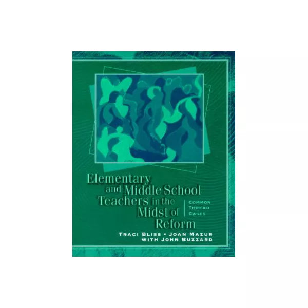 Elementary & Middle School Teachers in Midst of Reform