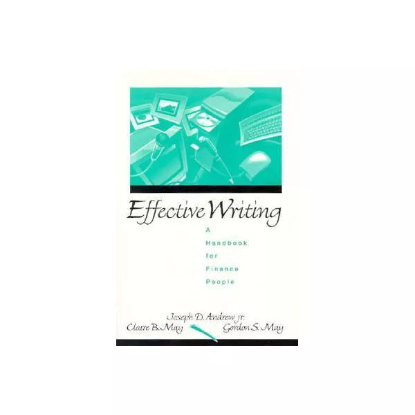 Effective Writing: Hdbk for Finance People
